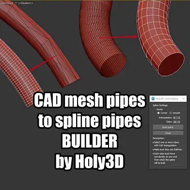 CAD mesh pipes to spline pipes Builder by Holy3D v01