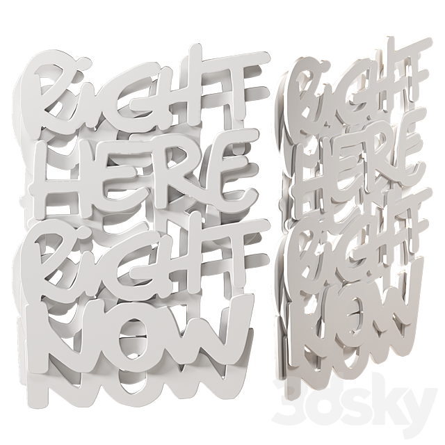 Three-dimensional inscription “Right Here Right Now” on the wall 3ds Max - thumbnail 3